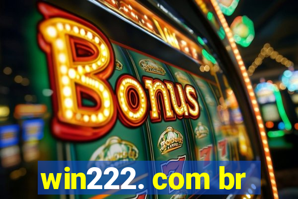 win222. com br